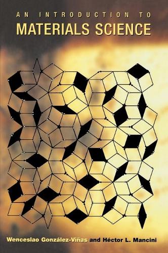 An Introduction to Materials Science (Hardback)