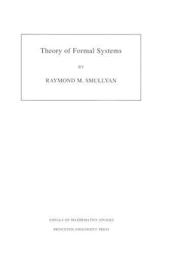 Theory of Formal Systems. (AM-47), Volume 47 - Annals of Mathematics Studies (Paperback)