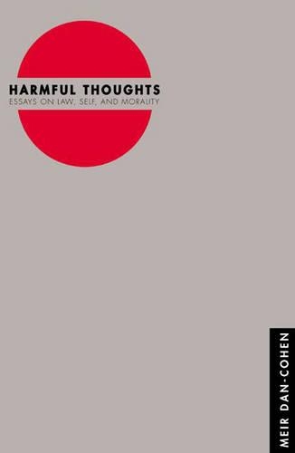 Harmful Thoughts: Essays on Law, Self, and Morality (Paperback)