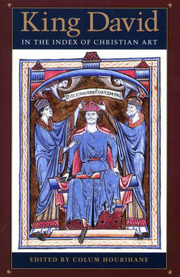 King David in the Index of Christian Art - Index of Christian Art Resources (Paperback)