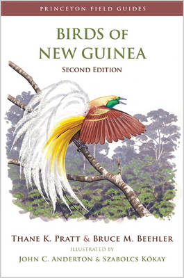 Birds of New Guinea: Second Edition - Princeton Field Guides (Hardback)