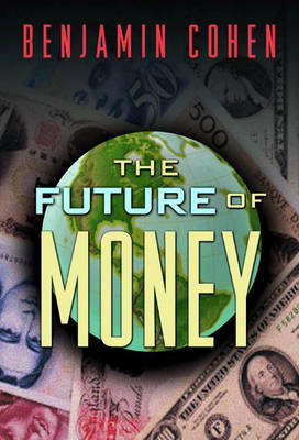 The Future of Money (Hardback)