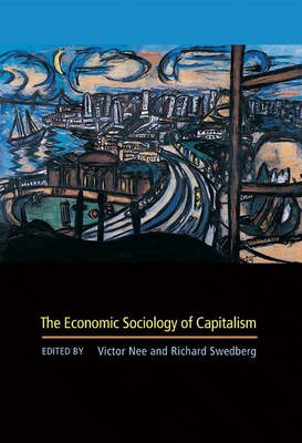 The Economic Sociology of Capitalism (Hardback)