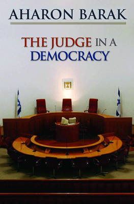 The Judge in a Democracy (Hardback)