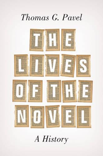 The Lives of the Novel: A History (Hardback)