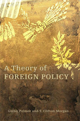 A Theory of Foreign Policy (Hardback)