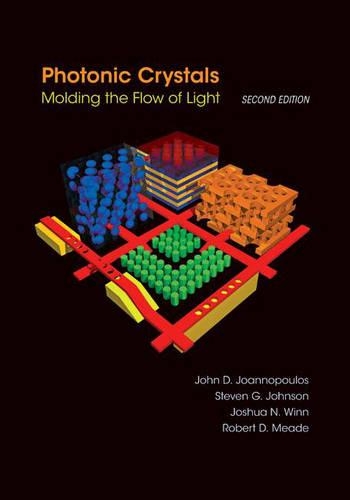 Photonic Crystals: Molding the Flow of Light - Second Edition (Hardback)
