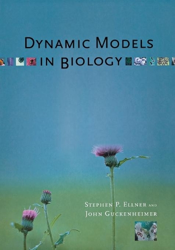 Dynamic Models in Biology (Paperback)