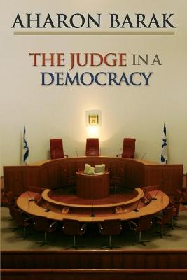 The Judge in a Democracy (Paperback)