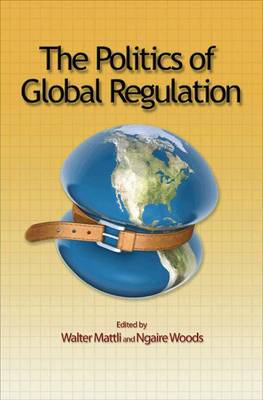 The Politics of Global Regulation (Hardback)