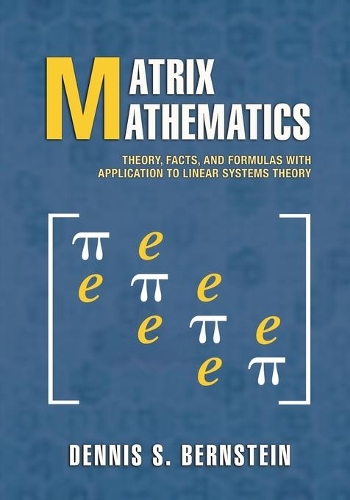 Matrix Mathematics: Theory, Facts, and Formulas - Second Edition (Paperback)