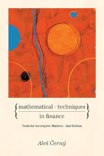 Mathematical Techniques in Finance: Tools for Incomplete Markets - Second Edition (Paperback)