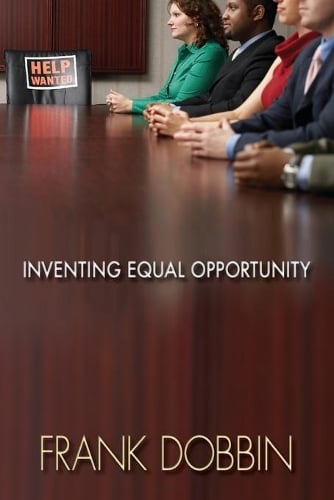 Inventing Equal Opportunity (Paperback)
