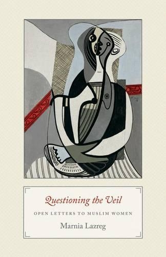Questioning the Veil: Open Letters to Muslim Women (Paperback)