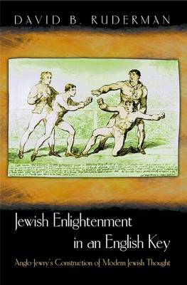 Cover Jewish Enlightenment in an English Key: Anglo-Jewry's Construction of Modern Jewish Thought