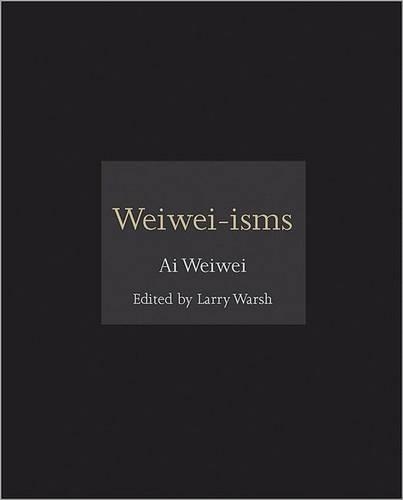 Weiwei-isms (Hardback)