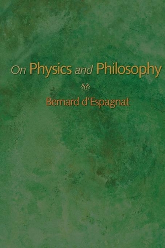 On Physics and Philosophy (Paperback)