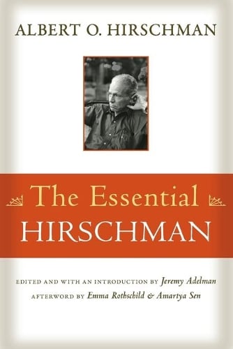 The Essential Hirschman - Albert O. Hirschman