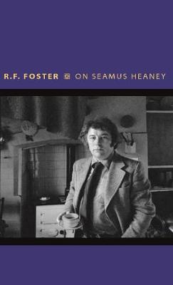 On Seamus Heaney - Writers on Writers (Hardback)
