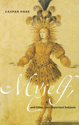 On Myself, and Other, Less Important Subjects (Paperback)