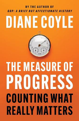 The Measure of Progress: An Evening with Diane Coyle