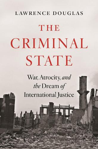 Princeton University Press The Criminal State