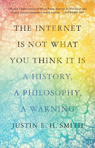 Princeton University Press The Internet Is Not What You Think It Is