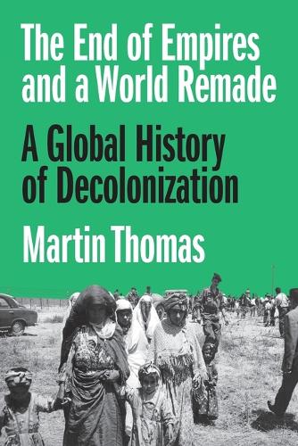 Princeton University Press The End Of Empires And A World Remade