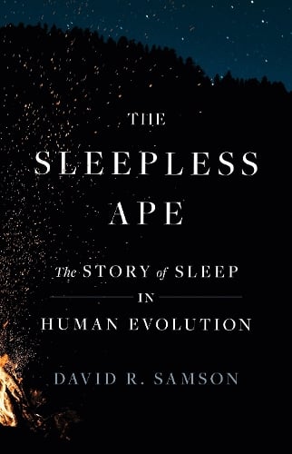 Princeton University Press The Sleepless Ape