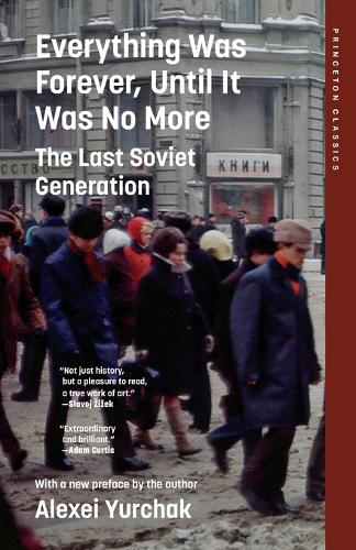 Cover of Everything Was Forever, Until It Was No More: The Last Soviet Generation
