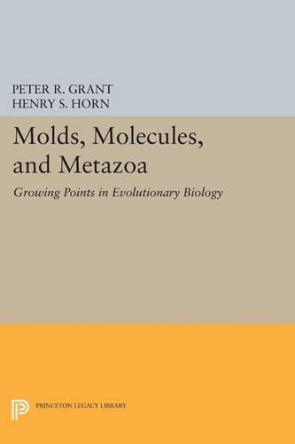 Molds, Molecules, and Metazoa: Growing Points in Evolutionary Biology - Princeton Legacy Library 4503 (Paperback)