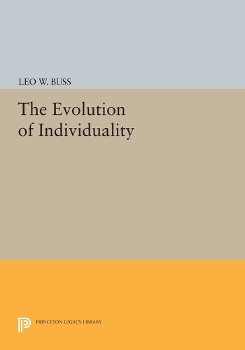 The Evolution of Individuality - Princeton Legacy Library 4181 (Paperback)