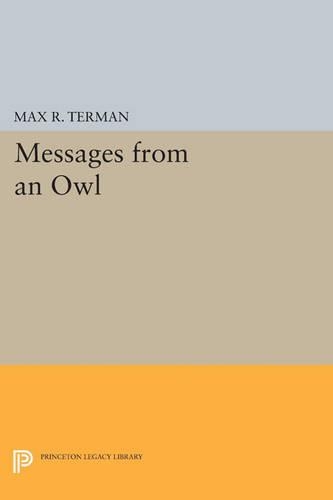 Messages from an Owl - Princeton Legacy Library 326 (Paperback)