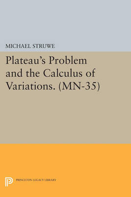 Cover Plateau's Problem and the Calculus of Variations.  - Mathematical Notes (Paperback)
