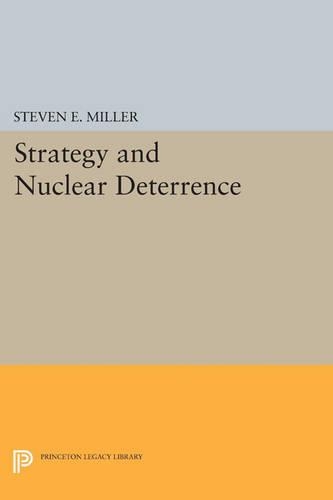 Strategy and Nuclear Deterrence - Princeton Legacy Library 2720 (Paperback)