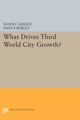 Cover What Drives Third World City Growth? - Princeton Legacy Library 2623