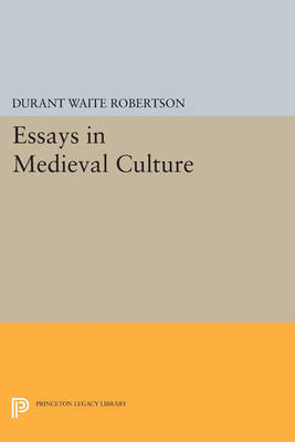 Cover Essays in Medieval Culture - Princeton Legacy Library 3010