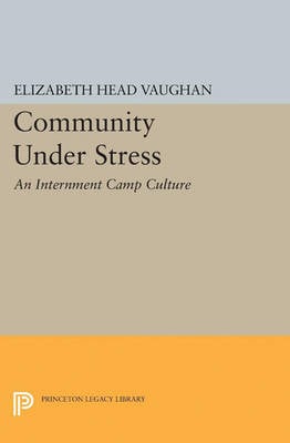 Community Under Stress - Princeton Legacy Library (Paperback)