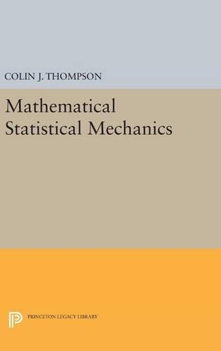 Mathematical Statistical Mechanics - Princeton Legacy Library (Hardback)