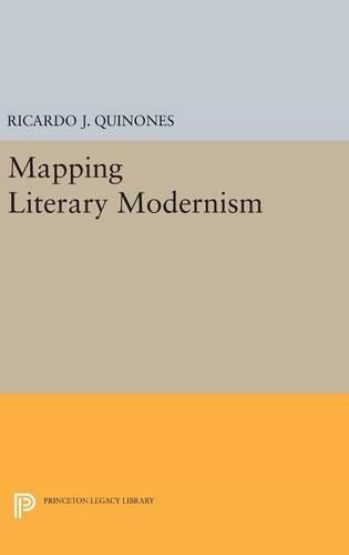 Mapping Literary Modernism - Princeton Legacy Library (Hardback)
