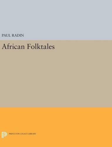 African Folktales - Princeton Legacy Library (Hardback)