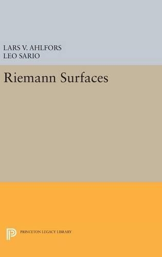Riemann Surfaces - Princeton Mathematical Series (Hardback)