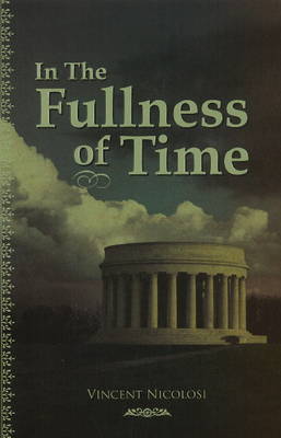In the Fullness of Time (Paperback)