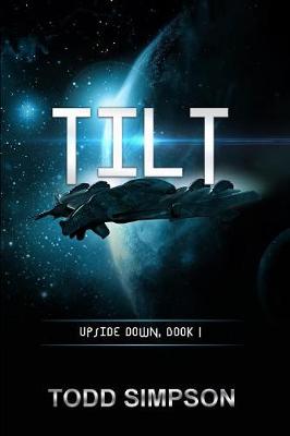 Tilt: Upside Down Vol 1 - Upside Down 1 (Paperback)