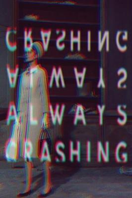 Always Crashing Issue One (Paperback)