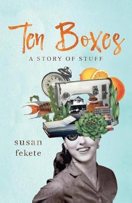 Ten Boxes: A Story of Stuff (Paperback)