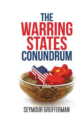 The Warring States Conundrum - Winston Sage Trilogy 1 (Paperback)
