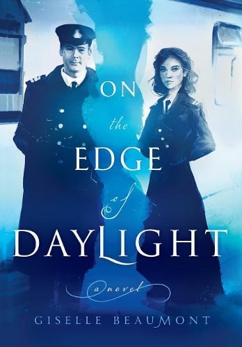 On the Edge of Daylight: A Novel of the Titanic (Hardback)