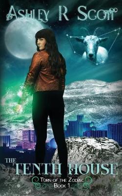 The Tenth House - Turn of the Zodiac 1 (Paperback)