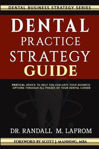 Dental Practice Strategy Guide (Paperback)